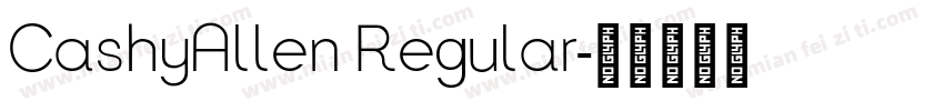 CashyAllen Regular字体转换